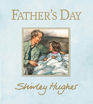 Daddy Father's Day Gift | Shirley Hughes Book, 7 of 11
