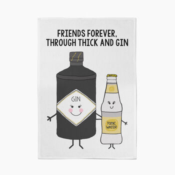 'Thick And Gin' Friendship Tea Towel, 2 of 3