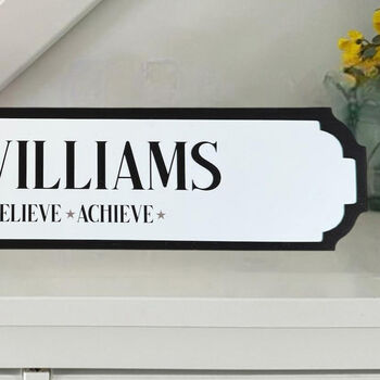 Personalised 'Dream Believe Achieve' Acrylic Road Sign, 5 of 5