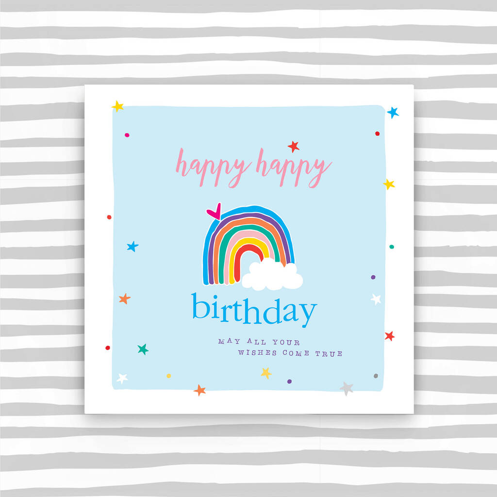 Happy Happy Birthday Card Rainbow Design By Molly Mae®