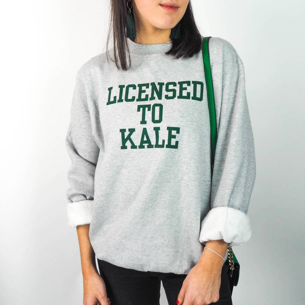unisex 'licensed to kale' sweatshirt jumper by rock on ruby ...