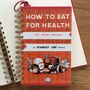 'How To Eat For Health' Upcycled Notebook, thumbnail 1 of 5