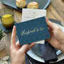 Husband To Be Gold Foil Wedding Card, thumbnail 1 of 4