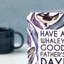 Funny Whaley Good Father's Day Card, thumbnail 2 of 5