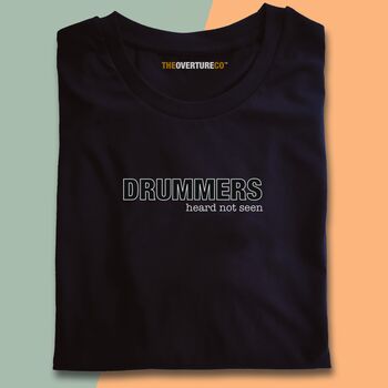 'Drummers Heard Not Seen' Statement Shirt, 2 of 3