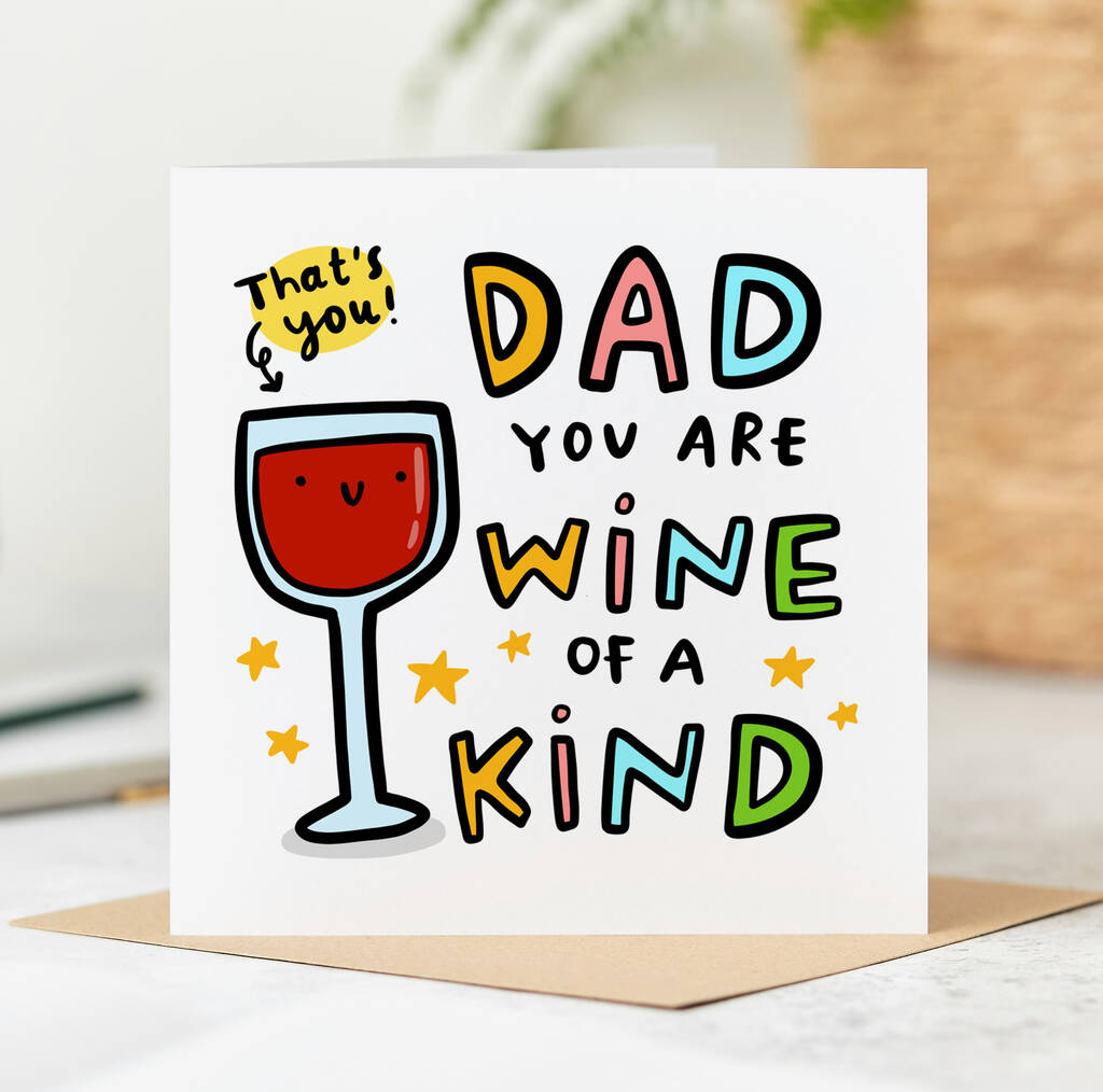 'Dad You Are Wine Of A Kind' Card By Arrow Gift Co