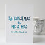 First Christmas As Mr And Mrs, Christmas Card, thumbnail 1 of 4