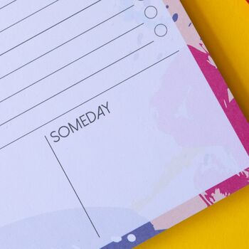 Today Tomorrow Someday Bright | A5 Notepad To Do List, 3 of 5