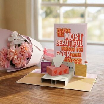 'Most Beautiful Person I've Come Across'! Cheeky Love Card With Funny Pop Up Tissuebox, 2 of 7