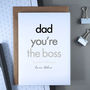 Dad You're The Boss | Father's Day Card | Daddy, thumbnail 1 of 2