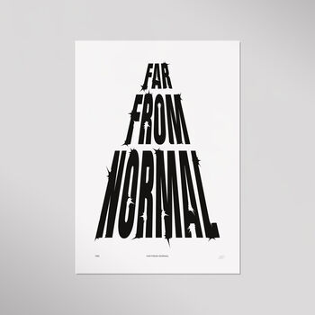 Far From Normal Limited Edition Art Print, 4 of 7