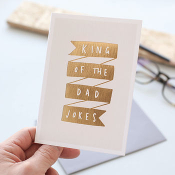 King Of The Dad Jokes Foil Father's Day Card, 2 of 2