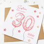 Personalised 30th Birthday Card For Sister, thumbnail 1 of 2