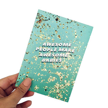 'Awesome People Make Awesome Babies' Greetings Card, 5 of 5