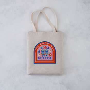 'The Book Was Better' Book Lover Tote Bag, 3 of 5