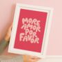 More Amor Por Favor Loving Typography Print, thumbnail 1 of 5