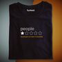 People. One Star. Would Give No Stars If Possible. Statement Shirt, thumbnail 1 of 2