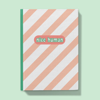 Personalised Nice Human Hardback Notebook Journal, 2 of 5