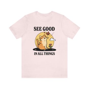'See Good In All Things' Tshirt, 5 of 8