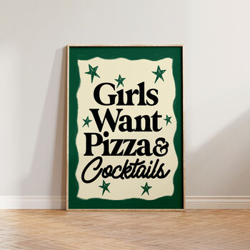 Girls Want Pizza And Cocktails Kitchen Wall Art, 3 of 11
