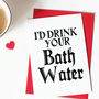 Bath Water Funny Valentine Card, thumbnail 1 of 2