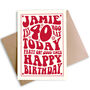 Personalised, Frameable 40th Birthday Card, thumbnail 1 of 3