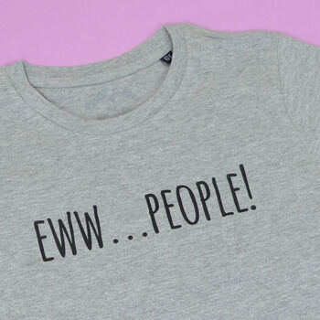 Eww… People Funny Kids T Shirt, 3 of 4