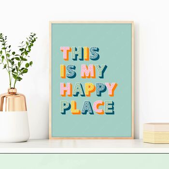 This Is My Happy Place Print, 2 of 3