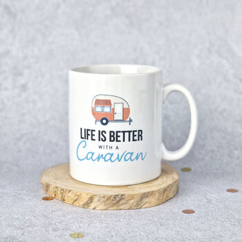 Life Is Better With A Caravan Mug, 2 of 2