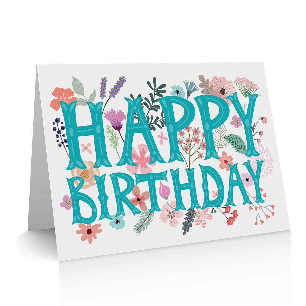 Bright And Flowery General Birthday Card By PaperPaper ...
