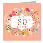 Floral 80th Birthday Card, thumbnail 2 of 4