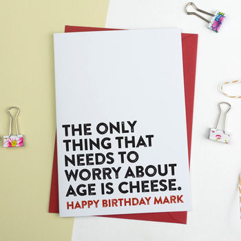 Funny Birthday Card Age Is For Cheese, 2 of 2