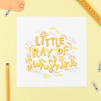 Little Ray Of Sunshine | New Baby | Nursery | Child's Bedroom Art Print, 2 of 2