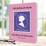 Personalised Book Of Mum Life Story Journal Mothers Day, thumbnail 2 of 10