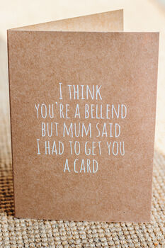 Mum Said I Had To Get You A Card Funny Sibling Card, 4 of 6