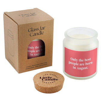 August Birthday Candle • 'Only The Best People Are Born In August' Large Scented Glass Clear Jar Candle • Birthday Gift • Gift Box, 2 of 3