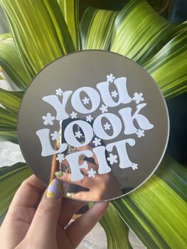 You Look Fit Mini Mirror, 3 of 7