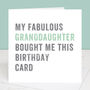 Personalised From Your Granddaughter Birthday Card, thumbnail 4 of 4