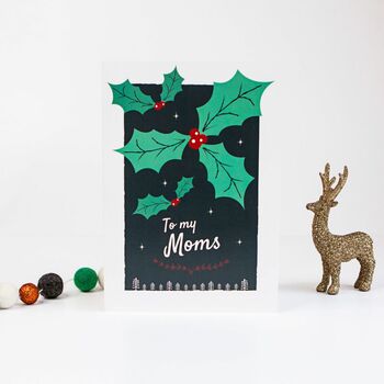 'To My Moms' Christmas Card For Lesbian Moms, Holly, 3 of 11