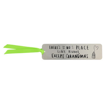 'There's No Place Like Home Except Grandma's' Bookmark, 7 of 12