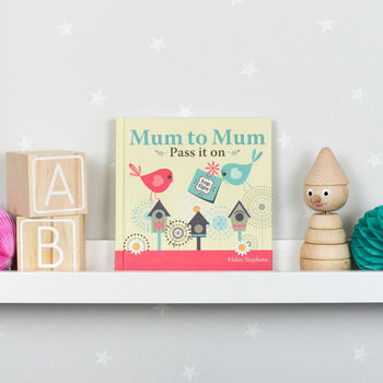 'Mum To Mum Pass It On' Book, 3 of 12