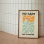 No Rain No Flowers Wall Print | Charcoal And Cream, thumbnail 2 of 3