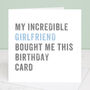 Personalised From Your Girlfriend Birthday Card, thumbnail 2 of 4