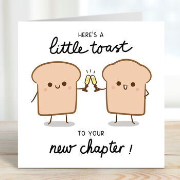 A Little Toast To Your New Chapter Card, 2 of 3