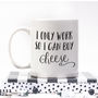 I Only Work So I Can Buy Prosecco Ceramic Mug, thumbnail 2 of 3