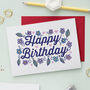 Floral Happy Birthday Card, thumbnail 3 of 3