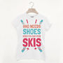 Wear Skis Not Shoes Women's Retro Après Ski T Shirt, thumbnail 2 of 2