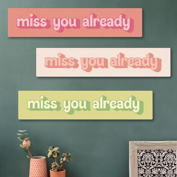 Miss You Already Wooden Wall Art, 3 of 6