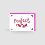 Perfect Match Valentines Card, thumbnail 1 of 2