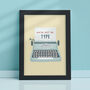 You're Just My Type Framed Print, thumbnail 2 of 7